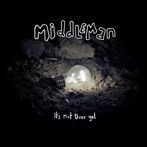 Middleman - It's Not Over Yet