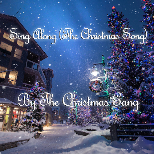 View full size cover The Christmas Gang - Sing Along (The Christmas Song)