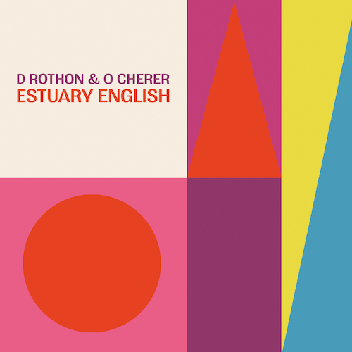 D Rothon & O Cherer - Estuary English