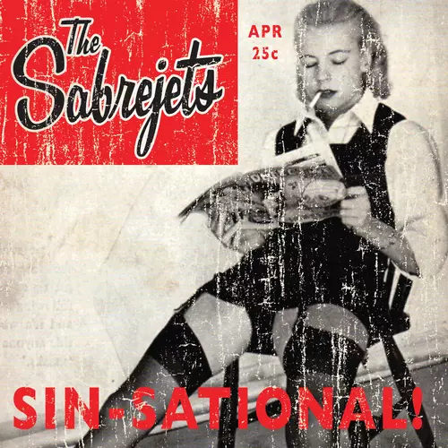 The Sabrejets - Sin-Sational!