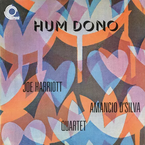 Joe Harriott, Amancio D'Silva, Amancio D'Silva Quartet - Hum Dono