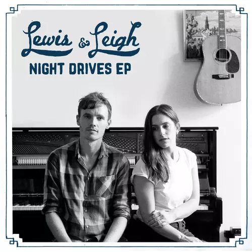 Lewis & Leigh - Night Drives