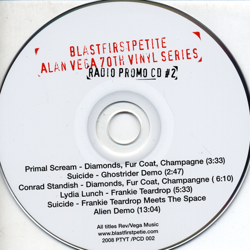 View full size cover Primal Scream | Suicide | Conrad Standish | Lydia Lunch - Alan Vega 70th Vinyl Series: Limited Edition radio CD 2