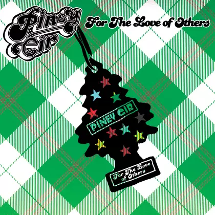 Piney Gir - For The Love Of Others cover