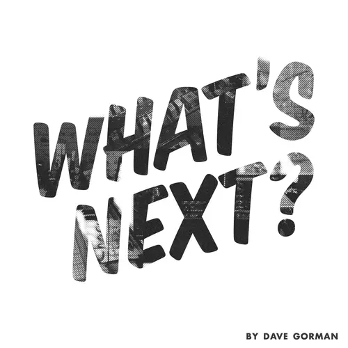 Dave Gorman - What's Next?