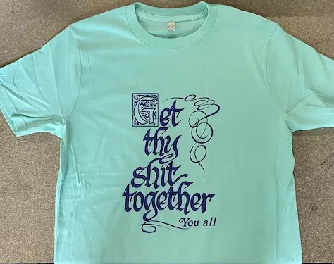 View full size GET THY SHIT TOGETHER TEE - MINT WITH BLUE