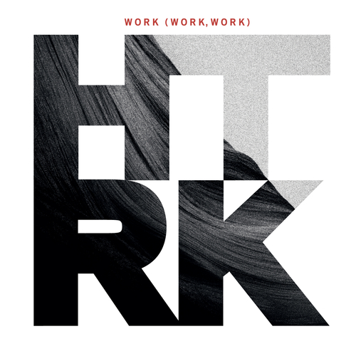 View full size cover HTRK - Work (Work, Work)