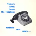 You Are About To Use The Telephone - Remember These Points