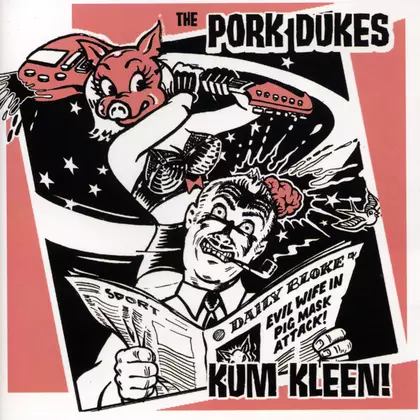The Pork Dukes - Kum Kleen cover