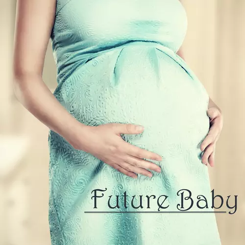 Pregnant Mother - Future Baby - 25 Soothing & Calming Relaxing Music for Pregnancy and Prenatal Yoga for Mothers and Baby Moving in Belly