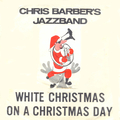 Chris Barber's White Christmas EP