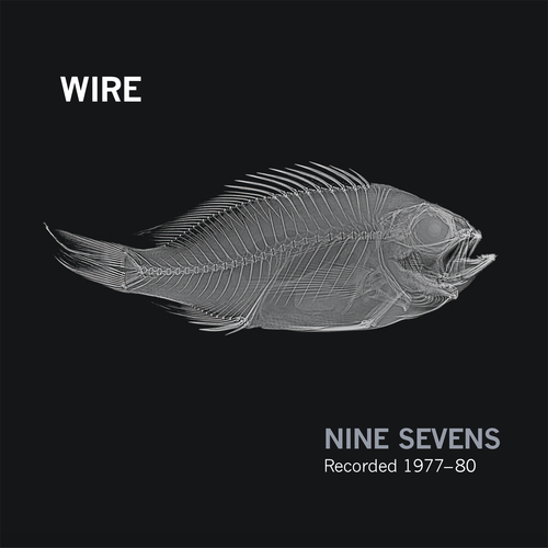 Wire - Nine Sevens