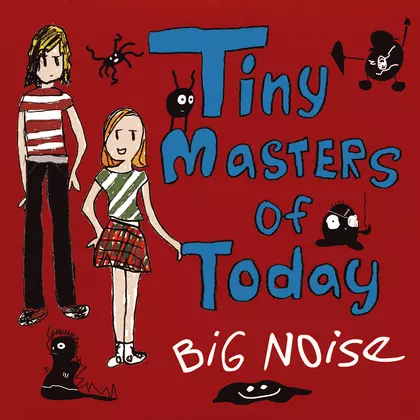 Tiny Masters Of Today - Big Noise cover
