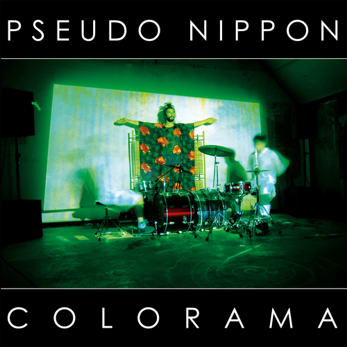 Pseudo Nippon - Colorama