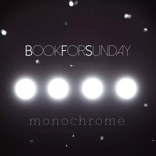 Book for Sunday - Monochrome