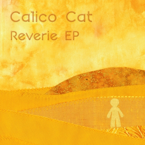 Calico Cat - Reverie EP