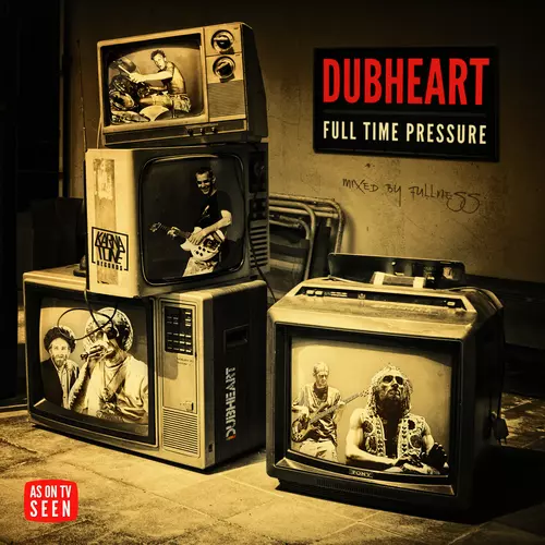 Dubheart and Fullness - Full Time Pressure