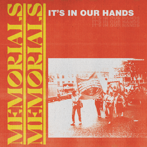 MEMORIALS - It's In Our Hands