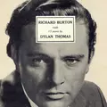 Richard Burton Reads 15 Poems By Dylan Thomas