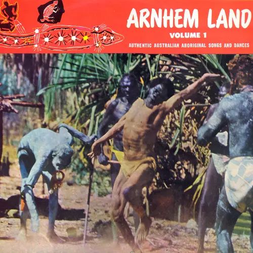 Aboriginal People of Arnhem Land - Arnhem Land Vol. 1: Authentic Australian Aboriginal Songs and Dances