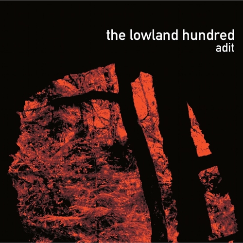The Lowland Hundred - Adit