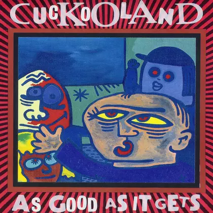 Cuckooland - As Good As It Gets cover