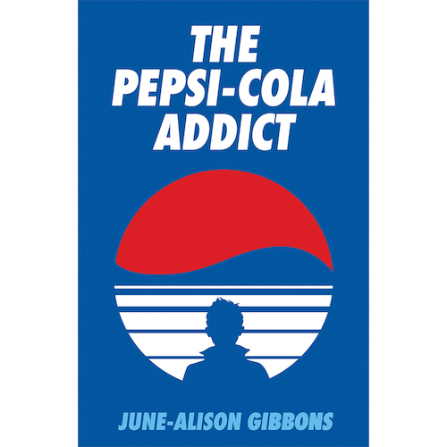 The Pepsi-Cola Addict