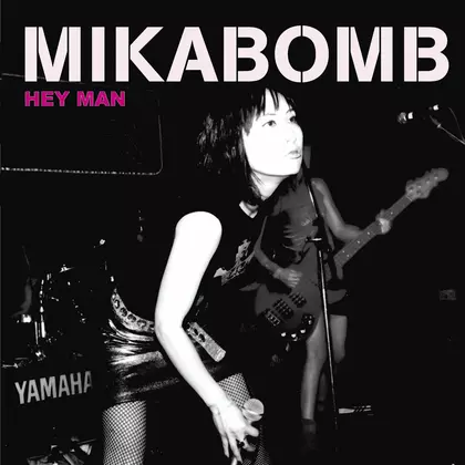 Mikabomb - Hey Man cover