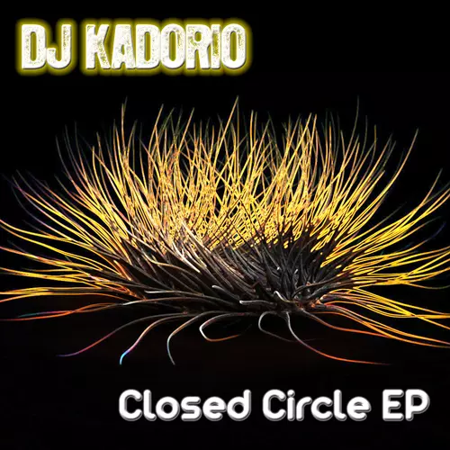 View full size cover DJ Kadorio - Closed Circle EP
