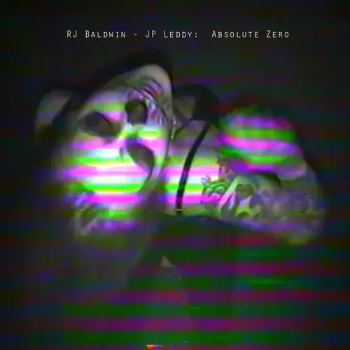 RJ Baldwin & JP Leddy - Absolute Zero