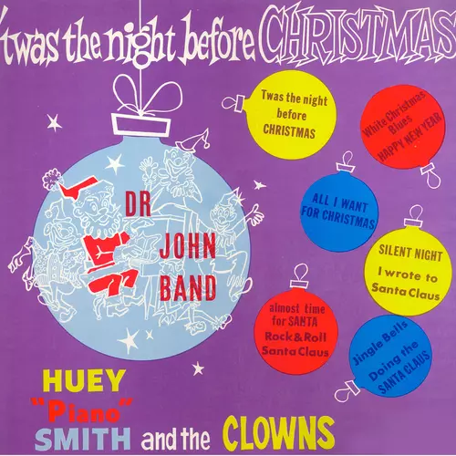 Huey "Piano" Smith and The Clowns with the Dr John Band - Twas the Night Before Christmas