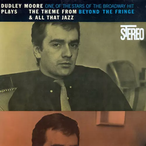 Dudley Moore Trio - Dudley Moore Plays the Theme from Beyond the Fringe & All That Jazz (Remastered)