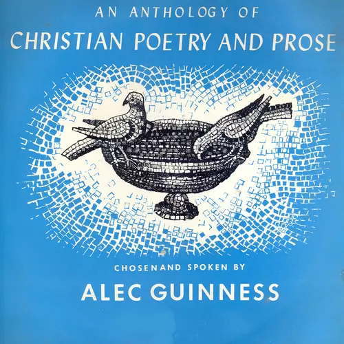 Alec Guinness - An Anthology of Christian Poetry and Prose
