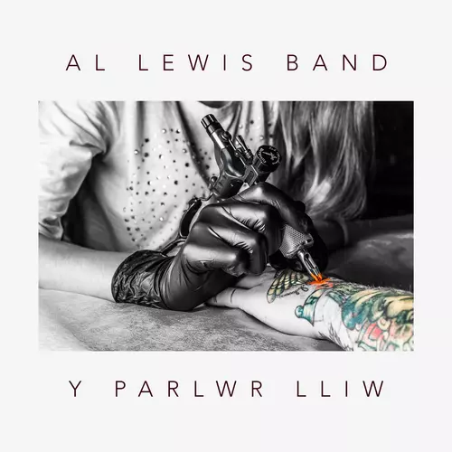 Al Lewis Band - Y Parlwr Lliw