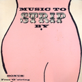 Music to Strip By