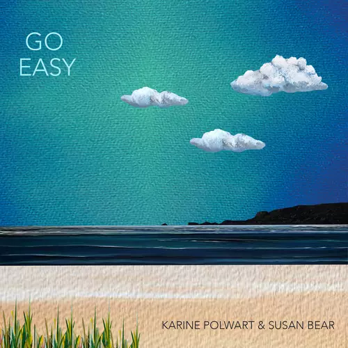 Karine Polwart and Susan Bear - Go Easy