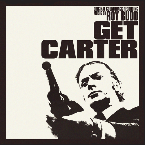 Roy Budd - Get Carter (Original Motion Picture Soundtrack)