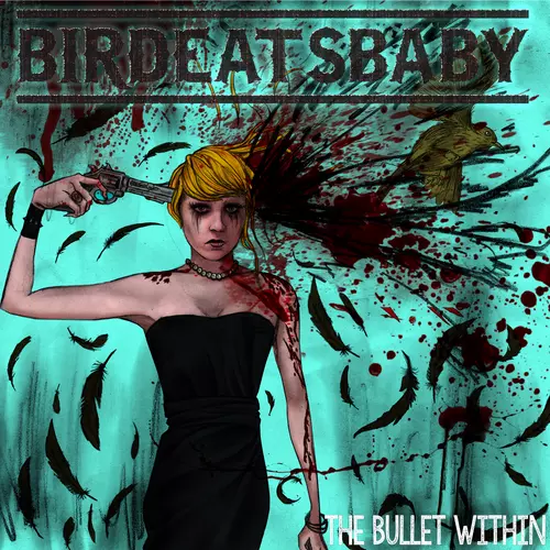 Birdeatsbaby - The Bullet Within (Sheet Music)