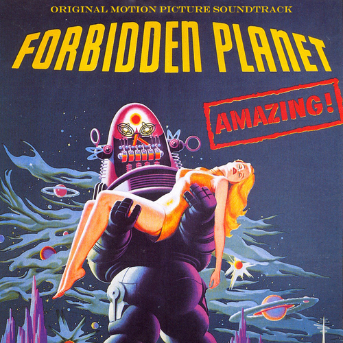 Louis and Bebe Barron - Forbidden Planet - The Original Motion Picture Soundtrack