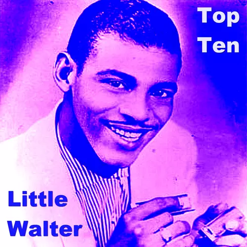 View full size cover Little Walter - Little Walter Top Ten