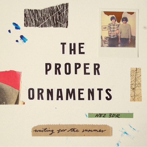 The Proper Ornaments - Waiting for the Summer