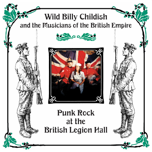 Wild Billy Childish & The Musicians Of The British Empire - Punk Rock At The British Legion Hall (Album)