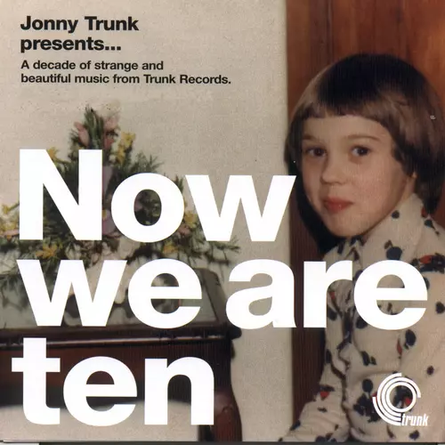 Various Artists - Now We Are Ten