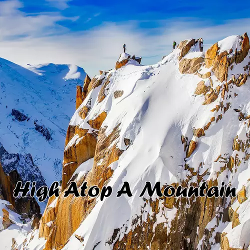 Kundalini: Yoga, Meditation, Relaxation - High Atop A Mountain