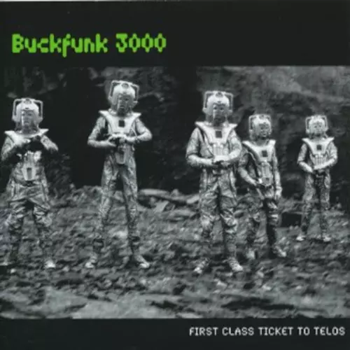 Buckfunk 3000 - First Class Ticket To Telos