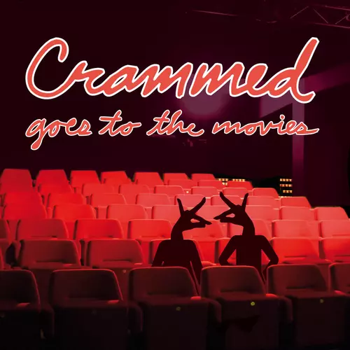 Various Artists - Crammed Goes To The Movies
