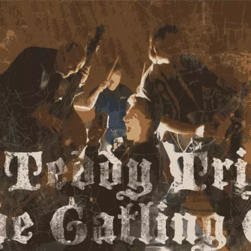 Teddy Trigger & the Gatling Guns - Teddy Trigger & the Gatling Guns