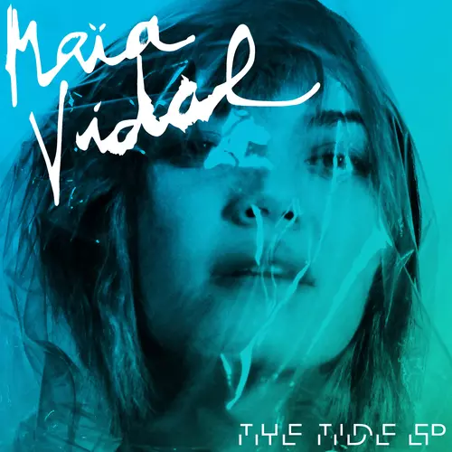 Maia Vidal - The Tide
