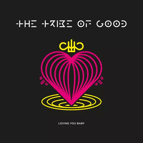 The Tribe Of Good - Loving You Baby (Weiss/The Young Punx + Cagedbaby Mixes)