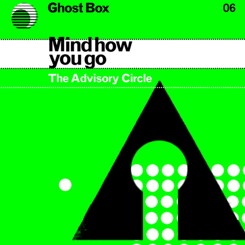 The Advisory Circle - Mind How You Go